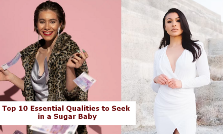 Top 10 Traits Every Sugar Baby Should Have (2025 Guide)