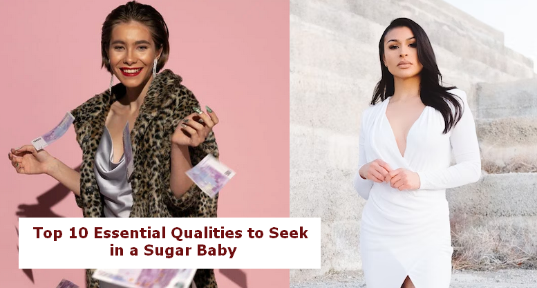 Top 10 Traits Every Sugar Baby Should Have (2025 Guide)