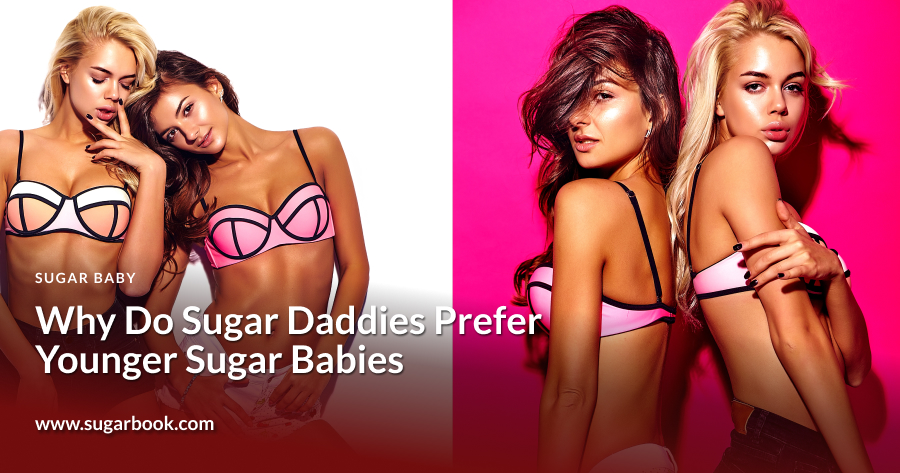 Why Do Sugar Daddies Prefer Younger Sugar Babies?