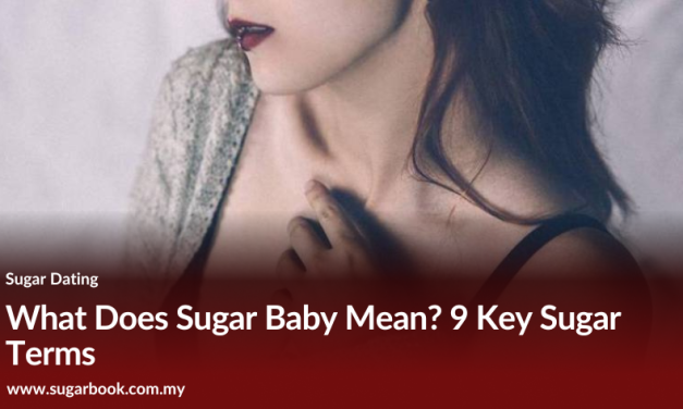 What Does Sugar Baby Mean? 9 Key Sugar Terms