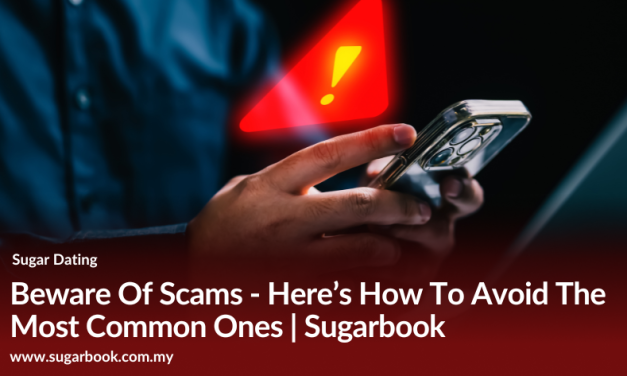 Beware Of Scams – Here’s How To Avoid The Most Common Ones | Sugarbook