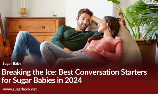 Breaking the Ice: Conversation Starters for Sugar Babies (2025)