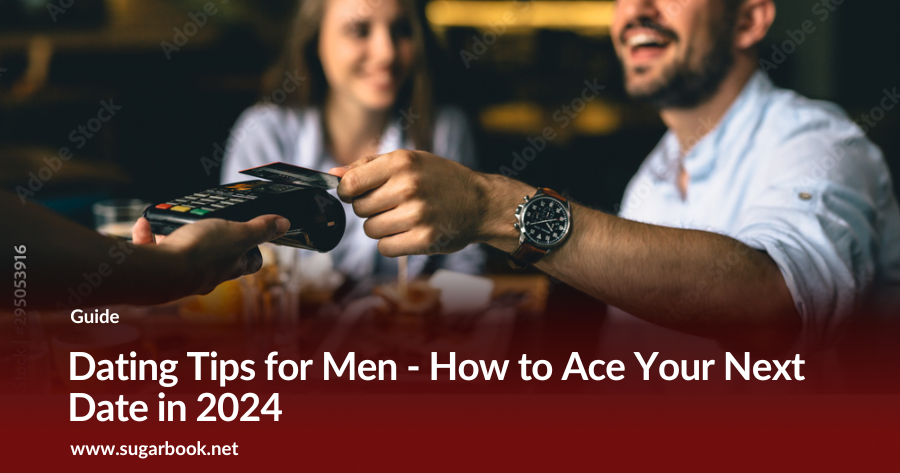 Dating Tips for Men: How to Ace Your Next Date (2025)