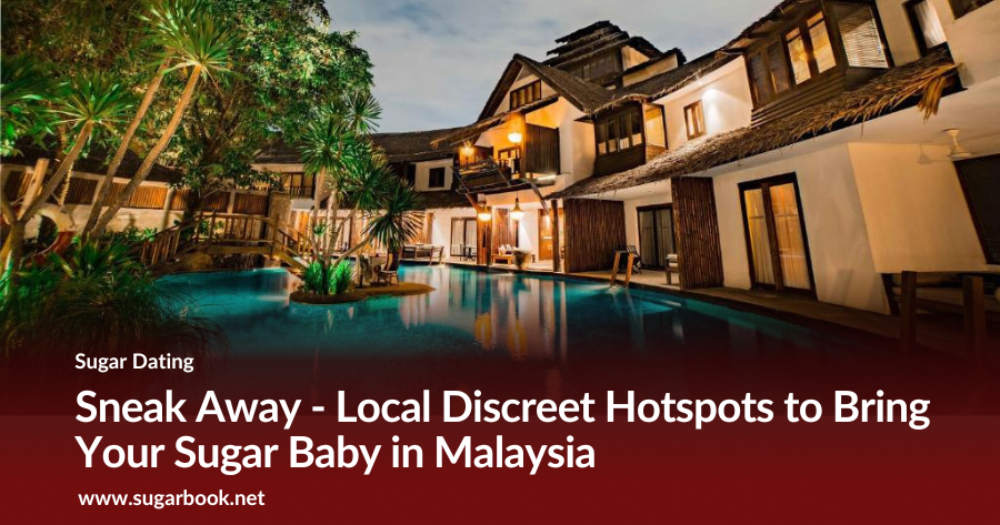 Discreet Hotspots in Malaysia for Private Meet-Ups (2025)