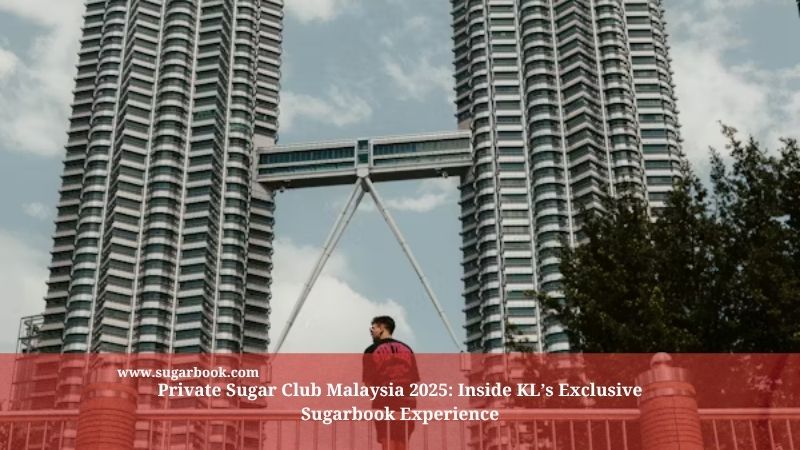 Inside KL’s Private Sugar Club Experience (2025 Guide)