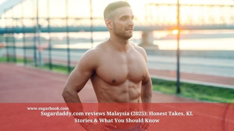 SugarDaddy.com Malaysia Review 2025 – What to Know