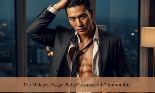Top Malaysia Sugar Baby Forums and Communities