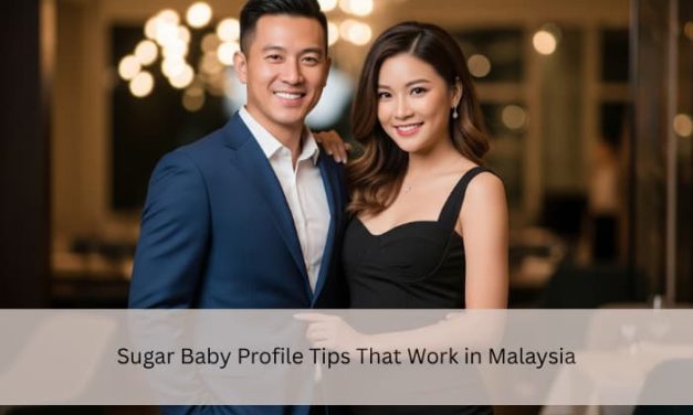 Sugar Baby Profile Tips That Work in Malaysia